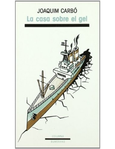 LA CASA SOBRE EL GEL