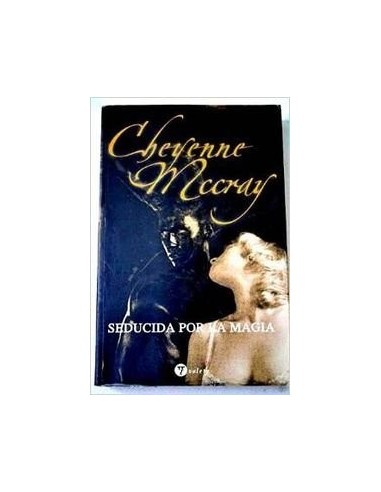 SEDUCIDA POR LA MAGIA