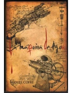 LA MÁQUINA DE AGUA
