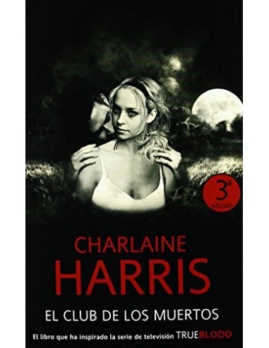 EL CLUB DE LOS MUERTOS True Blood 3