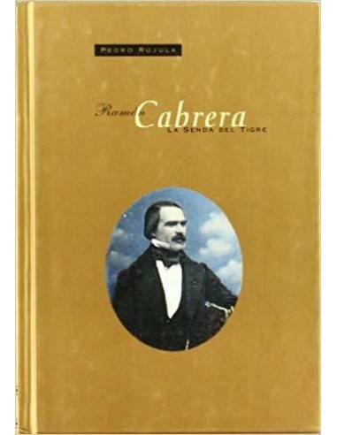 RAMÓN CABRERA La senda del tigre