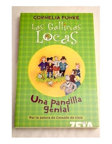 UNA PANDILLA GENIAL Las Gallinas Locas I