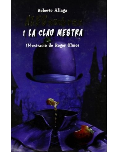 ALESOMBRES I LA CLAU MESTRA