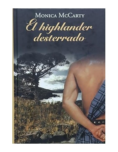 EL HIGHLANDER DESTERRADO