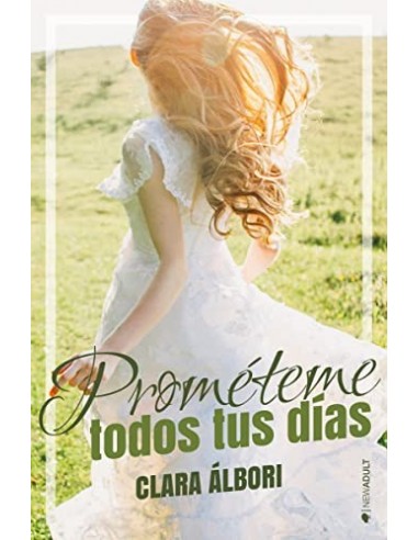 PROMÉTEME TODOS TUS DÍAS  1ª Edición