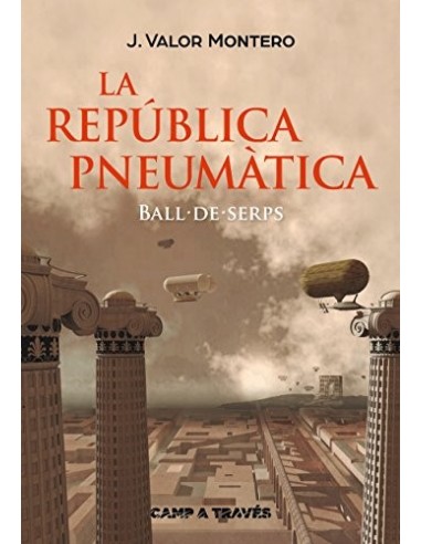 LA REPÚBLICA PNEUMÀTICA Ball de serps...