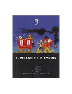 EL VERANO Y SUS AMIGOS