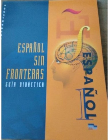 ESPAÑOL SIN FRONTERAS Guía didáctica