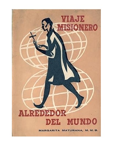 VIAJE MISIONERO ALREDEDOR DEL MUNDO