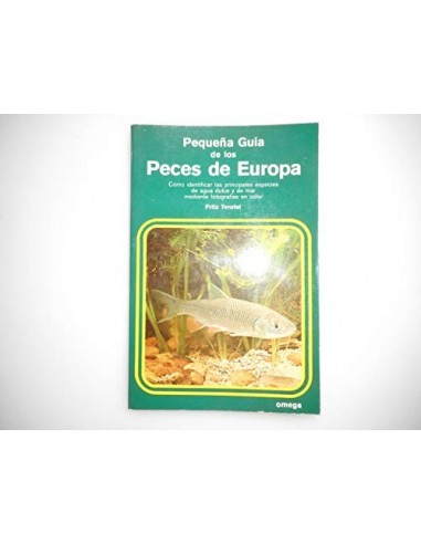 PEQUEÑA GUÍA DE LOS PECES DE EUROPA
