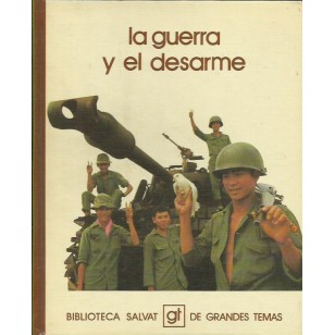 LA GUERRA Y EL DESARME