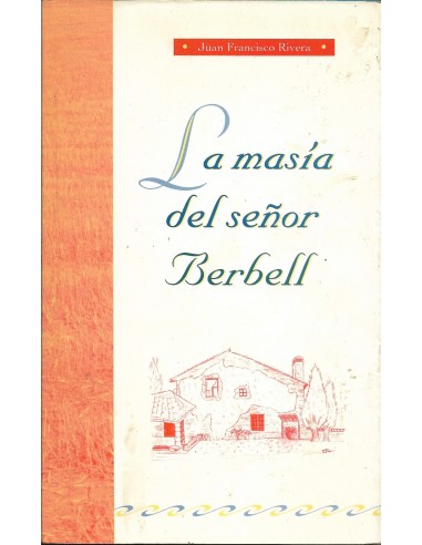 LA MASÍA DEL SEÑOR BERBELL