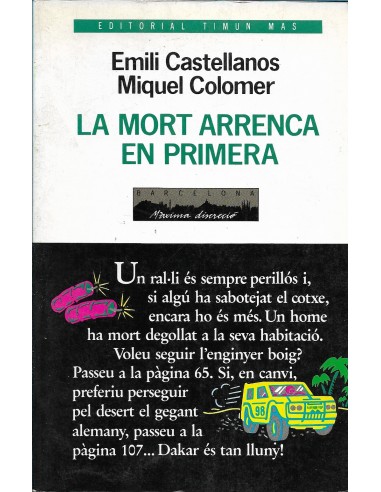 LA MORT ARRENCA EN PRIMERA