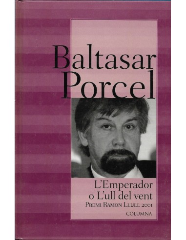 L´EMPERADOR O L´ULL DEL VENT
