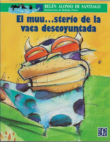 EL MUUSTERIO DE LA VACA DESCOYUNTADA...