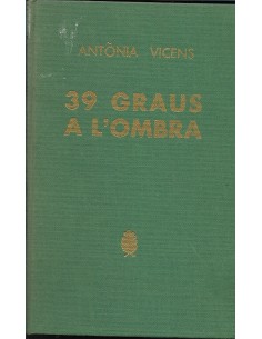 39 GRAUS A L´OMBRA