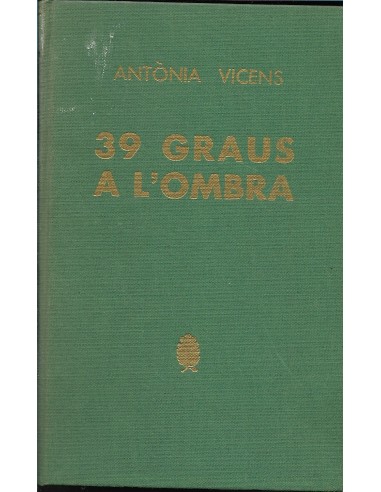 39 GRAUS A L´OMBRA