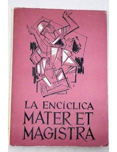 LA ENCÍCLICA MATER ET MAGISTRA