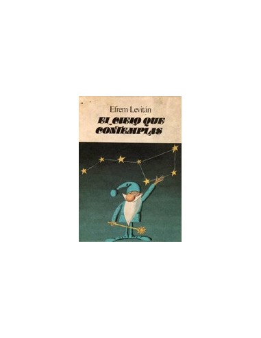 EL CIELO QUE CONTEMPLAS